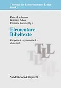 E-Book (pdf) Elementare Bibeltexte von Rainer Lachmann, Christine Reents, Gottfried Adam