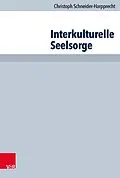 E-Book (pdf) Interkulturelle Seelsorge von Christoph Schneider-Harpprecht