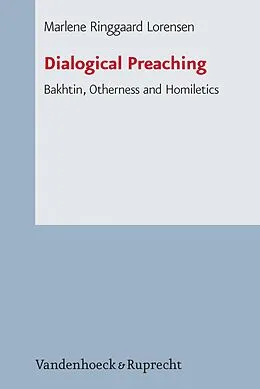 E-Book (pdf) Dialogical Preaching von Marlene Ringgaard Lorensen, Ph.D.