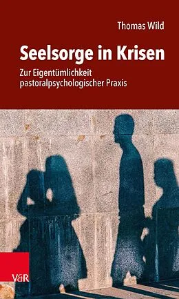 E-Book (pdf) Seelsorge in Krisen von Thomas Wild