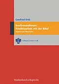E-Book (pdf) Friedensarbeit mit der Bibel von Gottfried Orth