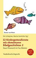 E-Book (pdf) 12 Kindergottesdienste mit elementaren Bibelgeschichten 2 von 