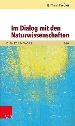 E-Book (pdf) Im Dialog mit den Naturwissenschaften von Hermann Preßler