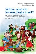 E-Book (pdf) Who's who im Neuen Testament? von Michaela Veit-Engelmann, Marc Wischnowsky