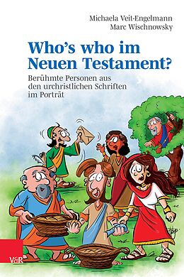 E-Book (pdf) Who's who im Neuen Testament? von Michaela Veit-Engelmann, Marc Wischnowsky