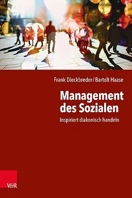 E-Book (pdf) Management des Sozialen von Frank Dieckbreder, Bartolt Haase