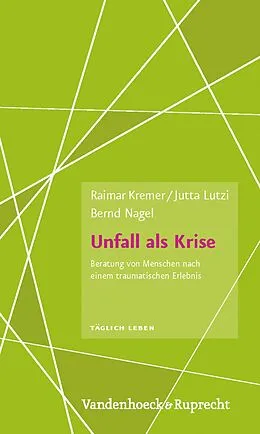E-Book (pdf) Unfall als Krise von Raimar Kremer, Jutta Lutzi, Bernd Nagel