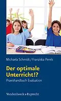 E-Book (pdf) Der optimale Unterricht!? von Michaela Schmidt, Franziska Perels