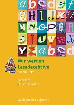 E-Book (pdf) Wir werden Lesedetektive von Katja Rühl, Elmar Souvignier