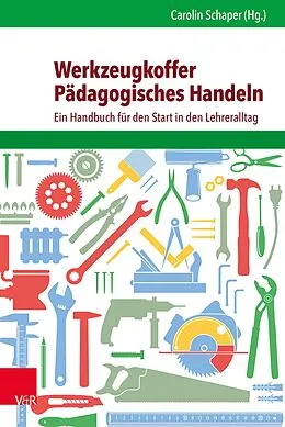 E-Book (pdf) Werkzeugkoffer Pädagogisches Handeln von Carolin Schaper