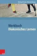 E-Book (pdf) Werkbuch Diakonisches Lernen von Michael Fricke, Martin Dorner