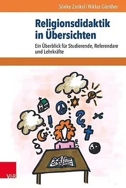 E-Book (pdf) Religionsdidaktik in Übersichten von Sönke Zankel, Niklas Günther