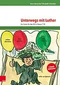 E-Book (pdf) Unterwegs mit Luther von Hans Hentschel, Elisabeth Schreiber-Quanz