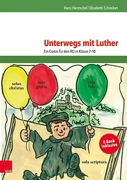 E-Book (pdf) Unterwegs mit Luther von Hans Hentschel, Elisabeth Schreiber-Quanz