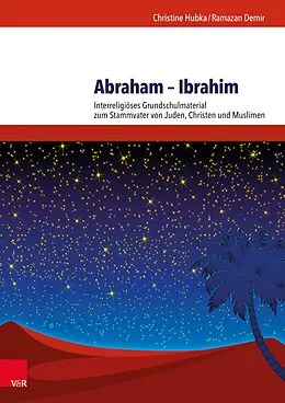 E-Book (pdf) Abraham - Ibrahim von Christine Hubka, Ramazan Demir