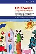 E-Book (pdf) Kindeswohl. Eine gemeinsame Aufgabe von Bernd Kasper