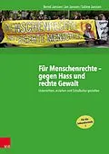 E-Book (pdf) Für Menschenrechte - gegen Hass und rechte Gewalt von Bernd Janssen, Jan Janssen, Sabine Janssen