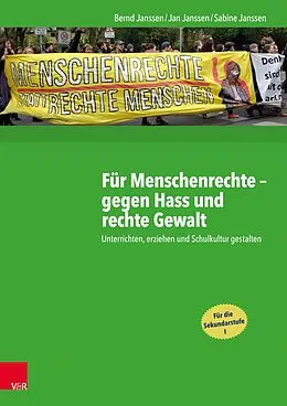 E-Book (pdf) Für Menschenrechte - gegen Hass und rechte Gewalt von Bernd Janssen, Jan Janssen, Sabine Janssen
