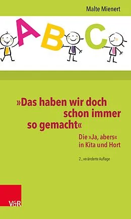 E-Book (pdf) »Das haben wir doch schon immer so gemacht« von Malte Mienert