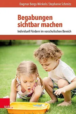 E-Book (pdf) Begabungen sichtbar machen von Dagmar Bergs-Winkels, Stephanie Schmitz
