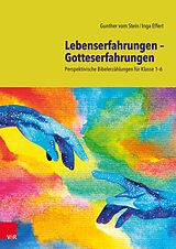 E-Book (pdf) Lebenserfahrungen - Gotteserfahrungen von Gunther vom Stein, Inga Effert
