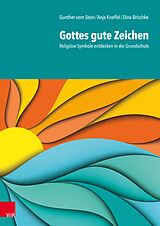 E-Book (pdf) Gottes gute Zeichen von Gunther vom Stein, Anja Kneffel, Dina Brischke