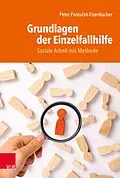 E-Book (pdf) Grundlagen der Einzelfallhilfe von Peter Pantu?ek-Eisenbacher
