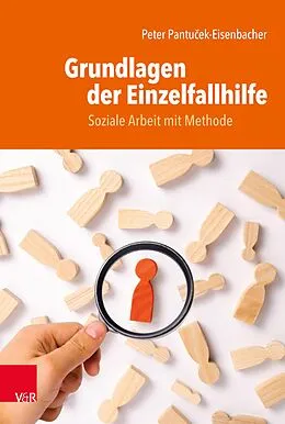 E-Book (pdf) Grundlagen der Einzelfallhilfe von Peter Pantu?ek-Eisenbacher