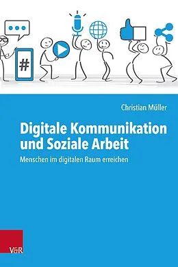 E-Book (pdf) Digitale Kommunikation und Soziale Arbeit von Christian Müller