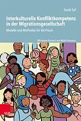 E-Book (pdf) Interkulturelle Konfliktkompetenz in der Migrationsgesellschaft von Sarah Saf