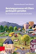 E-Book (pdf) Beratungsprozesse mit Eltern partizipativ gestalten von Marianne Bossard, Sarah Wabnitz