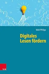 E-Book (pdf) Digitales Lesen fördern von Maik Philipp