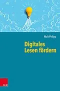 E-Book (pdf) Digitales Lesen fördern von Maik Philipp