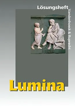 E-Book (pdf) Lumina Lösungsheft von Ursula Blank-Sangmeister, Helmut Schlüter, Kurt Steinicke