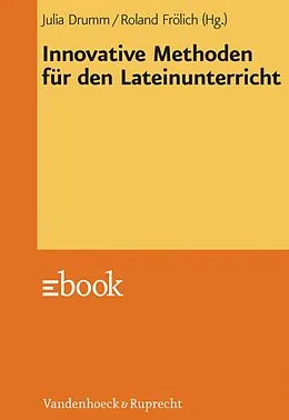 E-Book (pdf) Innovative Methoden für den Lateinunterricht von 