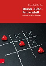 E-Book (pdf) Mensch - Liebe - Partnerschaft von Oliver Arnhold, Alina Bloch