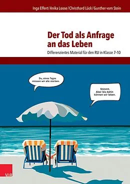 E-Book (pdf) Der Tod als Anfrage an das Leben von Inga Effert, Anika Loose, Christhard Lück