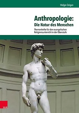 E-Book (pdf) Anthropologie: Die Natur des Menschen von Holger Zeigan