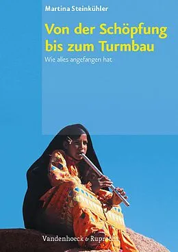 E-Book (pdf) Von der Schöpfung bis zum Turmbau von Martina Steinkühler