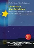 E-Book (pdf) Unser Stern über Bethlehem von Manfred Karsch, Cornelia Bussmann