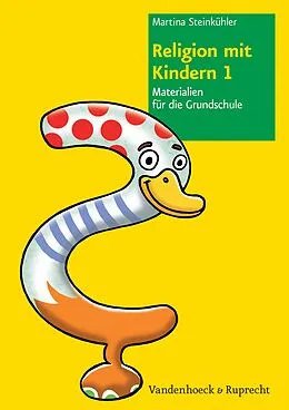 E-Book (pdf) Religion mit Kindern 1 von Martina Steinkühler