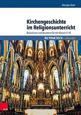 E-Book (pdf) Kirchengeschichte im Religionsunterricht von Harmjan Dam