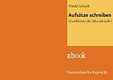 E-Book (pdf) Aufsätze schreiben von Friedel Schardt
