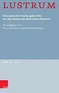 E-Book (pdf) Lustrum Band 55 - 2013 von Michael Weißenberger, Marcus Deufert
