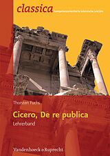 E-Book (pdf) Cicero, de re publica - Lehrerband von Thorsten Fuchs