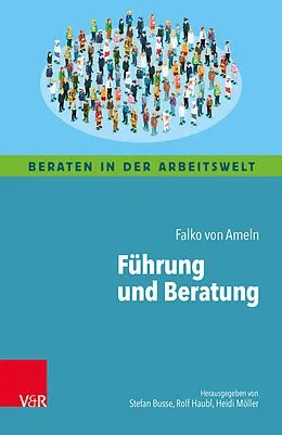 E-Book (epub) Führung und Beratung von Falko von Ameln