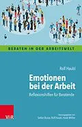 E-Book (epub) Emotionen bei der Arbeit von Rolf Haubl