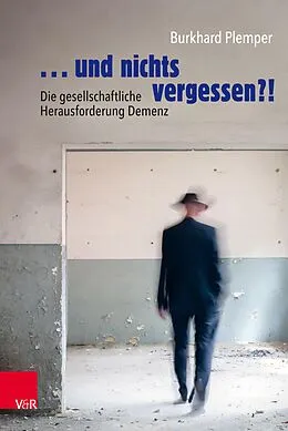 E-Book (epub) ... und nichts vergessen?! von Burkhard Plemper
