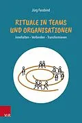 E-Book (epub) Rituale in Teams und Organisationen von Jürg Fassbind