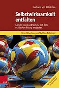 E-Book (epub) Selbstwirksamkeit entfalten von Gabriela von Witzleben